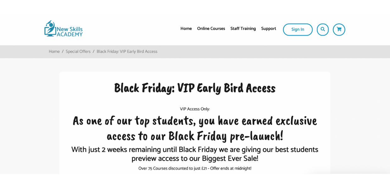 This is an example of a VIP early bird discount offered on Black Friday.