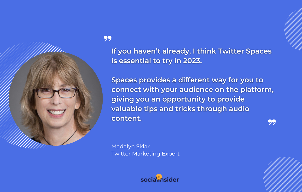 This is a quote from Madalyn Sklar, a Twitter marketing expert related to what's trending on Twitter on 2023.