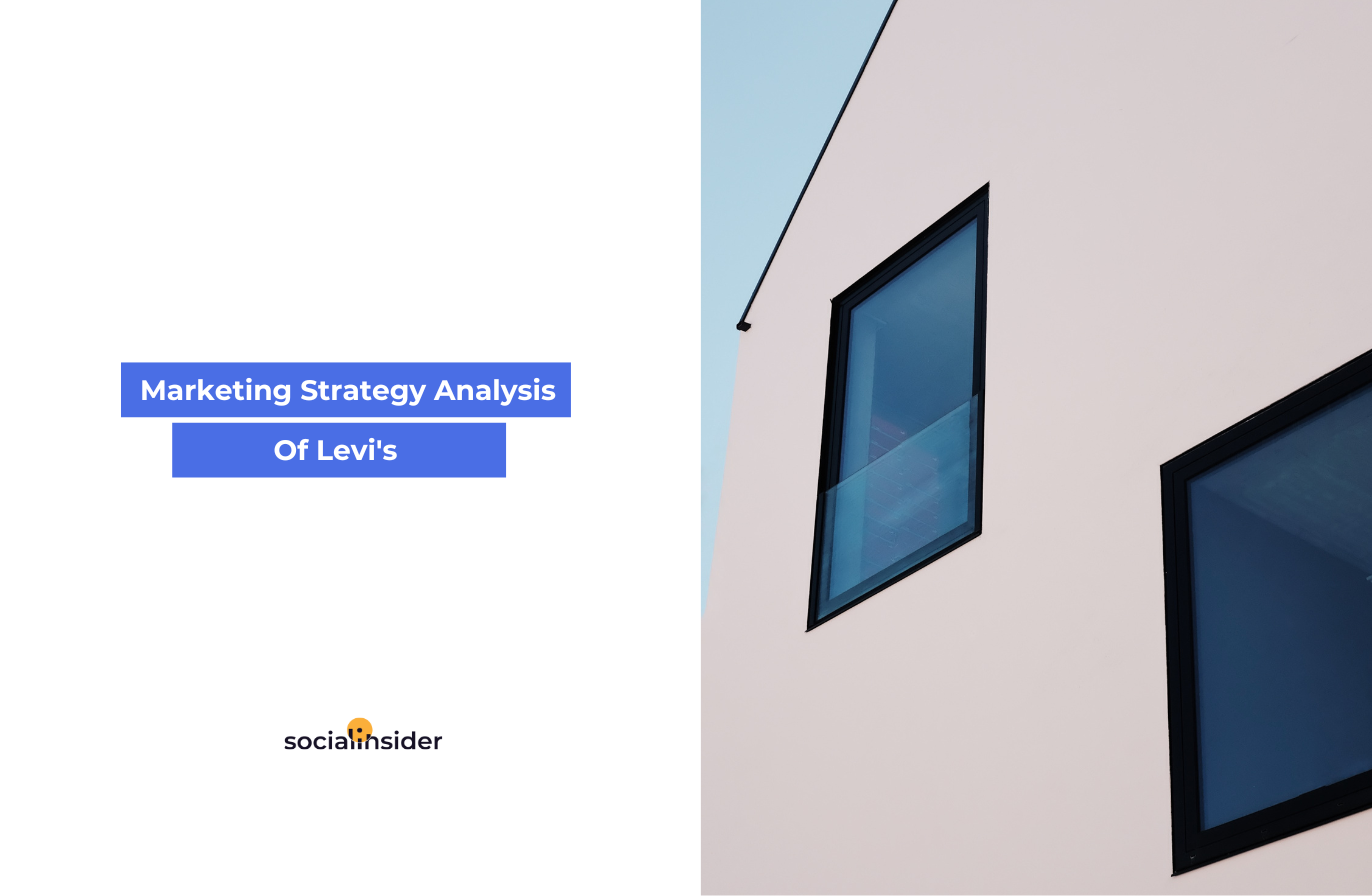 Levi’s’ Social Media Strategy: A Story of How to Successfully Leverage Social Commerce