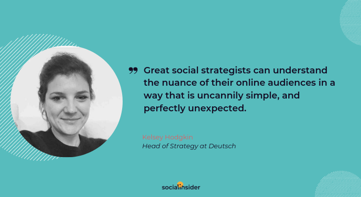 Be a great social media strategist